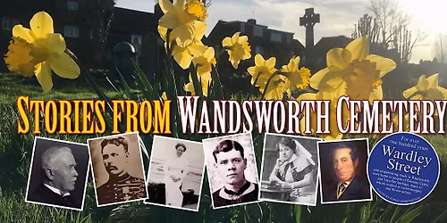 'Stories from Wandsworth Cemetery' Guided Walk