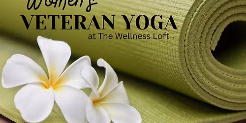 Women's Veteran Yoga at The Wellness Loft