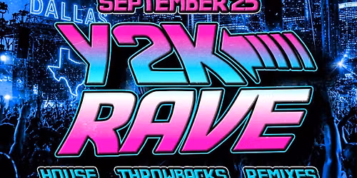 Dallas Y2K Rave