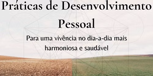 Pr\u00e1ticas de Desenvolvimento Pessoal (Tema: Harmoniza\u00e7\u00e3o de Relacionamentos