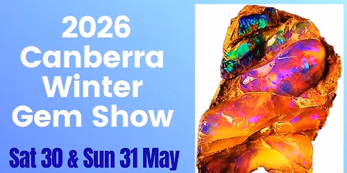 2026 Canberra Winter Gem Show