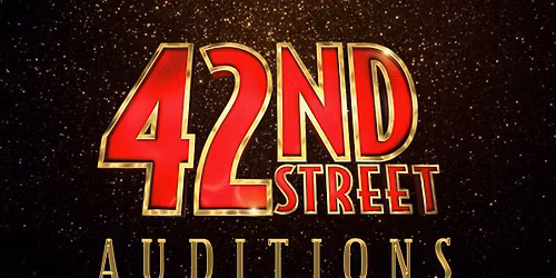 Auditions for Peoria Players' 42ND STREET
