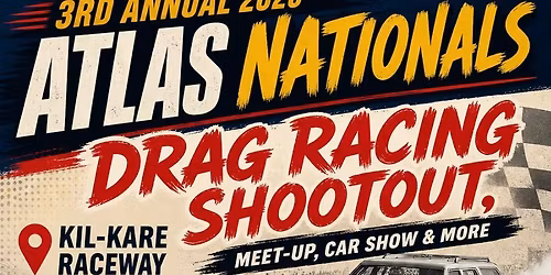 3rd Annual Atlas Nationals: Drag Racing Shootout and Meet-Up