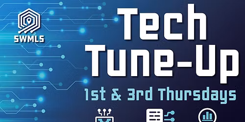SWMLS Tech Tune-Up