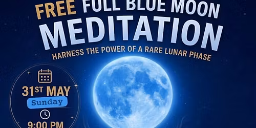 Blue moon meditaion