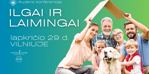 Rudens konferencija: ilgai ir laimingai