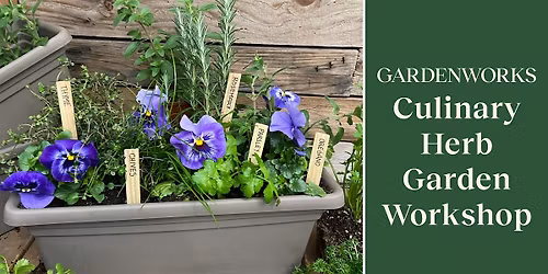 Culinary Herb Garden Workshop at GARDENWORKS Penticton