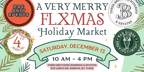4th Annual "A Very Merry FLXMAS" Holiday Market 