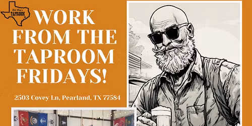 Work From The Taproom!