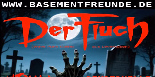 Der Fluch & Ultrablut & Pimpernelli im BASEMENT, K\u00f6ln