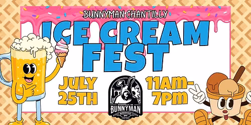 Ice Cream + Beer Fest at Bunnyman Brewing Chantilly