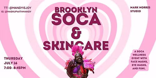 Brooklyn Soca and Skincare