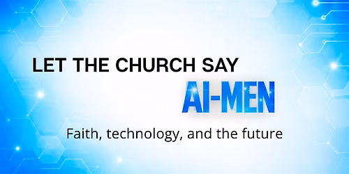 Let the Church Say AIMEN. AI Summit