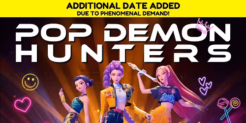 Pop Demon Hunters Party - SOLD OUT
