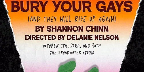 Bury Your Gays (and they will rise up again) By Shannon Chinn