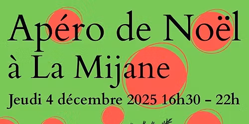  Ap\u00e9ro \u00e0 la Mijane (\u00e9dition de No\u00ebl)