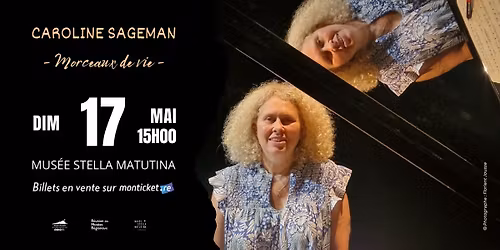 SPECTACLE MUSICAL : Caroline Sageman "Morceaux de vie"