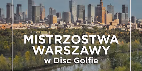 Mistrzostwa Warszawy w Disc Golfie