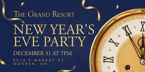 The Grand Resort's 2025 New Year's Eve Party