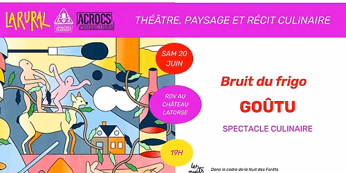 GOU\u0302TU- Bruit du frigo - Spectacle culinaire