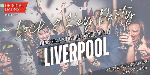 Valentines Lock & Key Party - Liverpool | Ages 30-45