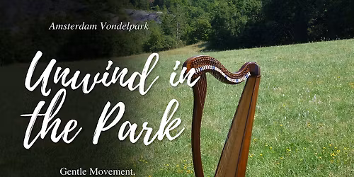 Unwind in the Park: Gentle Movement, Harp Music & Nature Connection