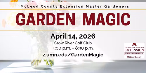 McLeod County Extension Master Gardeners' Garden Magic