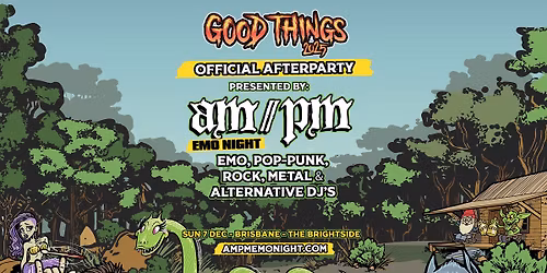 Good Things Official Afterparty \/\/ Brisbane