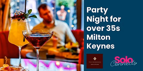 Solo Connects - Party night for over 35s