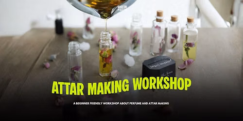 Ittar Making Workshop