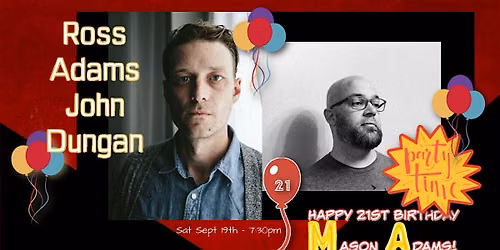 Ross Adams & John Dungan celebrate Mason Adams' 21st!