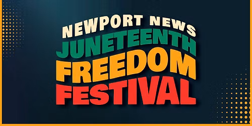 Juneteenth Freedom Festival — Victory Landing Park