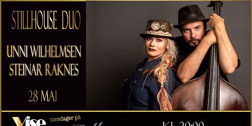 Unni Wilhelmsen og Steinar Raknes - Stillhouse Duo