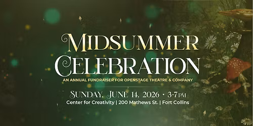 OpenStage Theatre & Company\u2019s Midsummer Celebration Annual Fundraiser