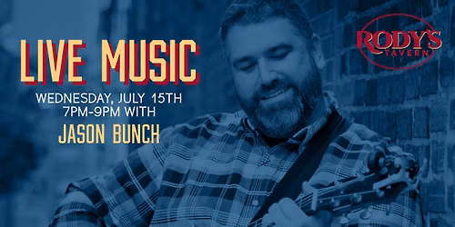 Jason Bunch at Rody's Tavern