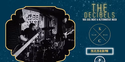 The Decibels \/\/ Saturday Night Music \/\/ Free Entry \/\/ The Keynsham Courtyard
