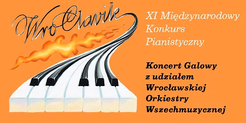 Koncert Z\u0142otych Laureat\u00f3w XI Mi\u0119dzynarodowego Konkursu Pianistyczngo WroClavile