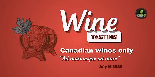 Canadian Wines \u2013 Ad Mari Usque Ad Mare