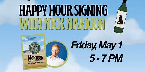 Happy Hour Signing with Nick Narigon
