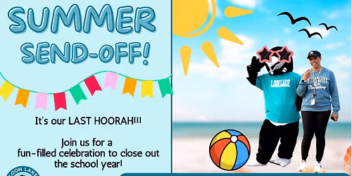 LLE PTA Presents: Summer Send-Off!