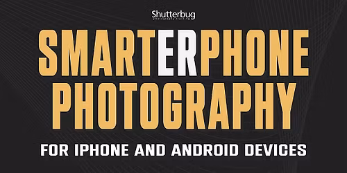 Learn Smartphone Photography
