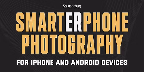Learn Smartphone Photography