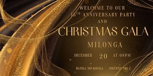 CHRISTMAS GALA MILONGA & 15th ANNIVERSARY