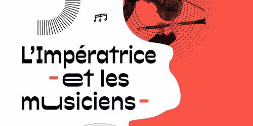 Rendez-vous Conte #2 - L'Imp\u00e9ratrice et les musiciens \u00b7 Besan\u00e7on