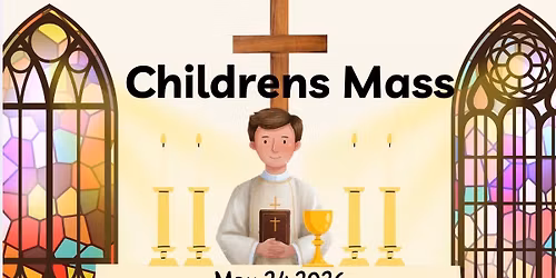 Children\u2019s Mass