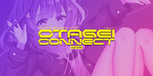 OTAGEI CONNECT \u30fc 2nd Link