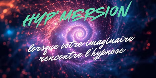 BAYONNE : HYP'MERSION \u2013 L'acad\u00e9mie des H\u00e9ros - Le Rodage