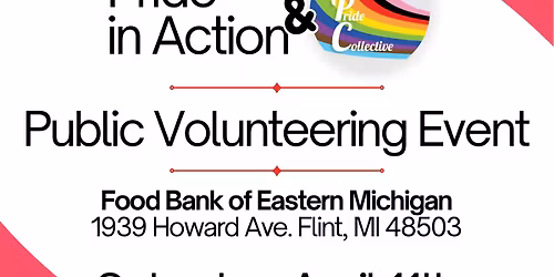 Volunteer @ Food Bank of Eastern Michigan - Pride in Action X Fenton Pride