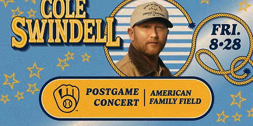 Milwaukee Brewers vs. Texas Rangers (Post Game Concert by Cole Swindell)