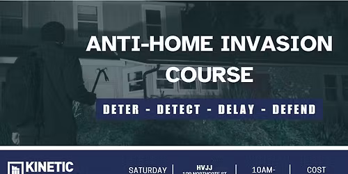 \ud83d\udee1 Anti-Home Invasion Course \ud83d\udee1
